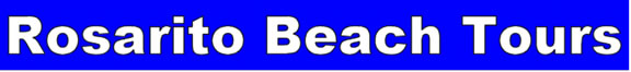 Rosarito Beach Tours